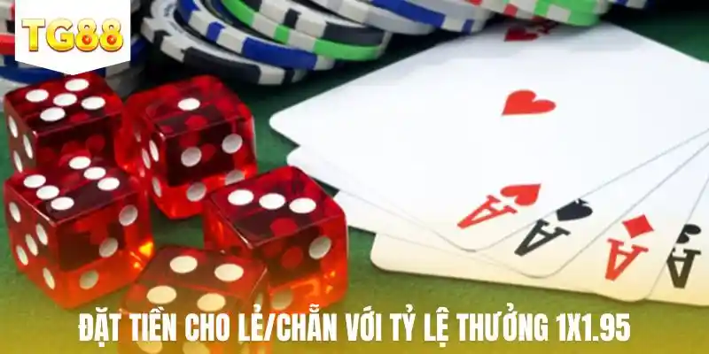 Lựa chọn đặt tiền cho lẻ/chẵn với tỷ lệ thưởng 1x1.95
